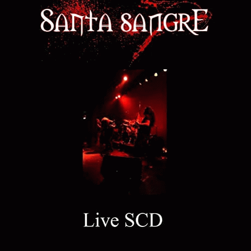 Santa Sangre (CHL) : Live SCD